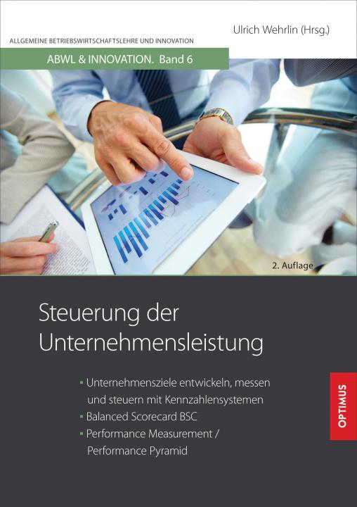 ABWL 06 | Steuerung der Unternehmensleistung | 2. Auflage SIEVERSMEDIEN ABWL 06 | Steuerung der Unternehmensleistung | 2. Auflage SIEVERSMEDIEN