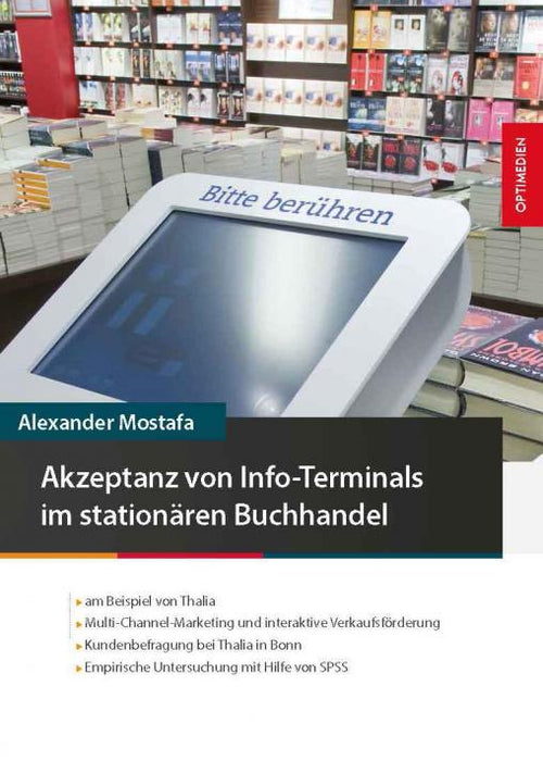 Akzeptanz von Info-Terminals im stationären Buchhandel SIEVERSMEDIEN Akzeptanz von Info-Terminals im stationären Buchhandel SIEVERSMEDIEN