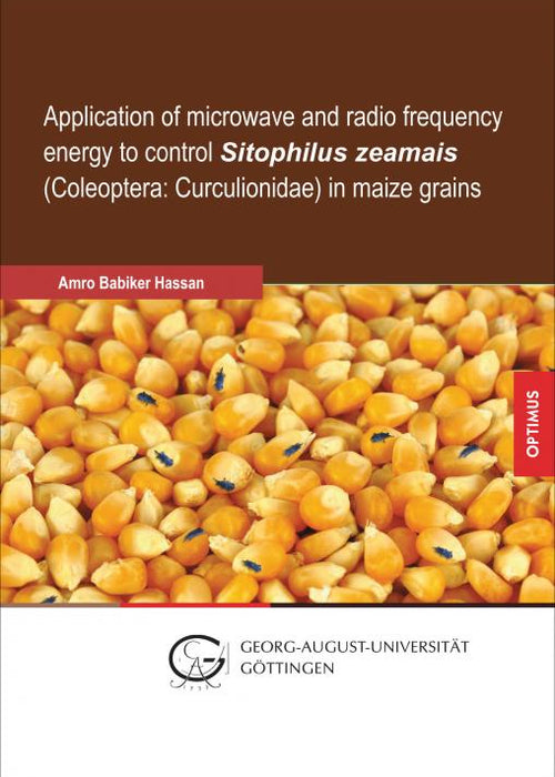 Application of microwave and radio frequency energy to control Sitophilus zeamais (Coleoptera: Curculionidae) in maize grains SIEVERSMEDIEN Application of microwave and radio frequency energy to control Sitophilus zeamais (Coleoptera: Curculionidae) in maize grains SIEVERSMEDIEN