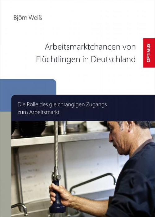 Arbeitsmarktchancen von Flüchtlingen in Deutschland SIEVERSMEDIEN Arbeitsmarktchancen von Flüchtlingen in Deutschland SIEVERSMEDIEN