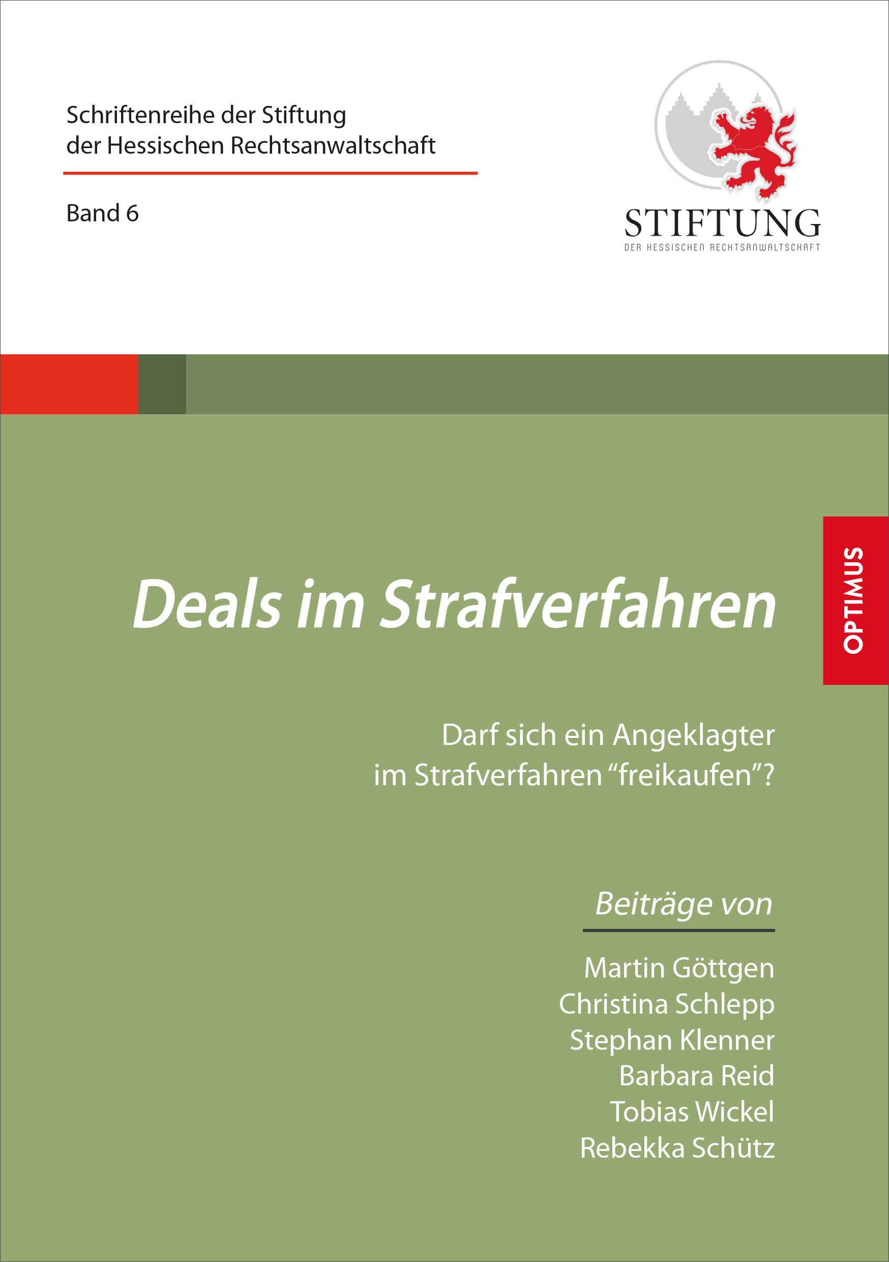 Band 06 | Deals im Strafverfahren SIEVERSMEDIEN Band 06 | Deals im Strafverfahren SIEVERSMEDIEN