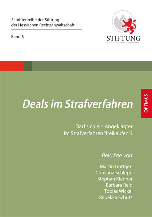 Band 06 | Deals im Strafverfahren SIEVERSMEDIEN Band 06 | Deals im Strafverfahren SIEVERSMEDIEN