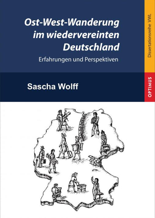 Band 1 | Ost-West-Wanderung im wiedervereinten Deutschland SIEVERSMEDIEN Band 1 | Ost-West-Wanderung im wiedervereinten Deutschland SIEVERSMEDIEN