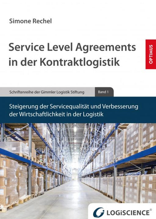 Band 1 | Service Level Agreements in der Kontraktlogistik SIEVERSMEDIEN Band 1 | Service Level Agreements in der Kontraktlogistik SIEVERSMEDIEN