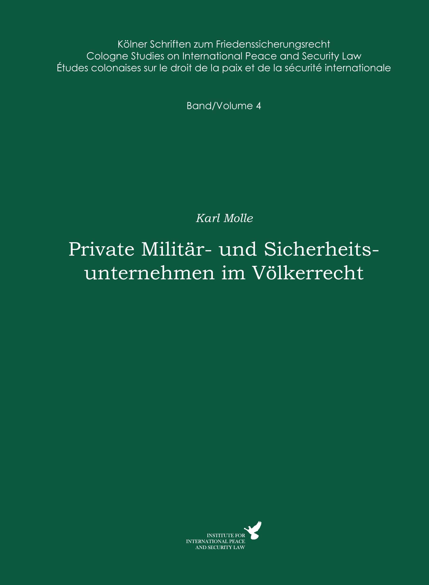 Band 4 | Private Militär und Sicherheitsunternehmen im Völkerrecht SIEVERSMEDIEN Band 4 | Private Militär und Sicherheitsunternehmen im Völkerrecht SIEVERSMEDIEN