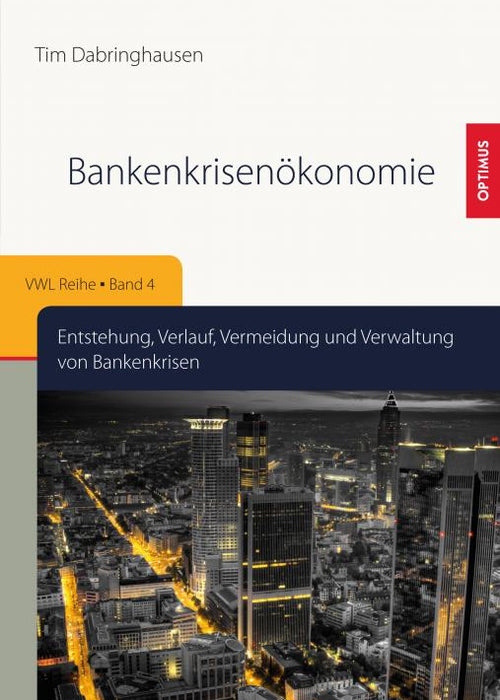 Bankenkrisenökonomie. Entstehung, Verlauf, Vermeidung und Verwaltung von Bankenkrisen SIEVERSMEDIEN Bankenkrisenökonomie. Entstehung, Verlauf, Vermeidung und Verwaltung von Bankenkrisen SIEVERSMEDIEN
