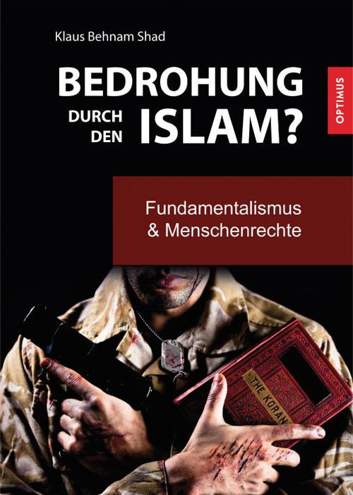 Bedrohung durch den Islam? Fundamentalismus & Menschenrechte SIEVERSMEDIEN Bedrohung durch den Islam? Fundamentalismus & Menschenrechte SIEVERSMEDIEN