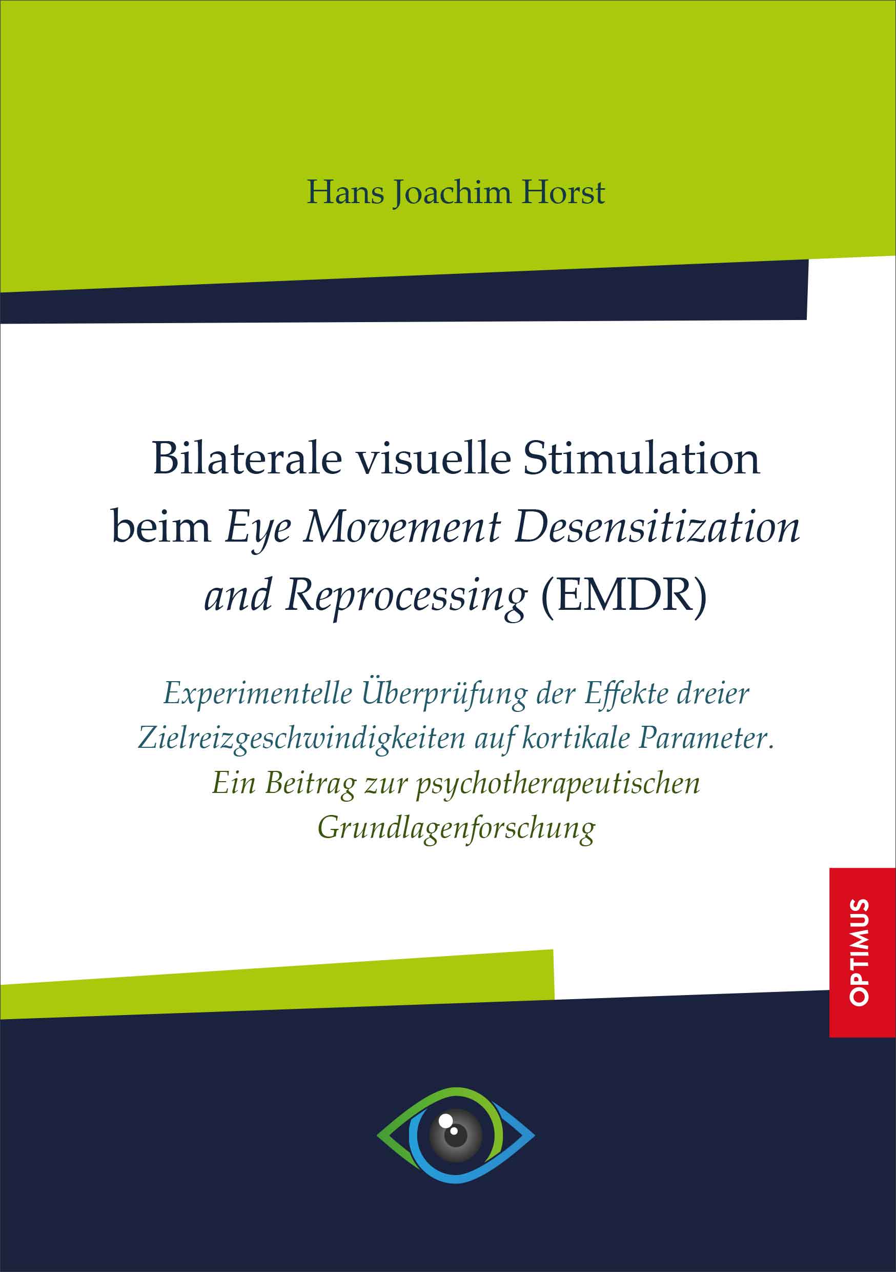 Bilaterale visuelle Stimulation beim EMDR SIEVERSMEDIEN Bilaterale visuelle Stimulation beim EMDR SIEVERSMEDIEN