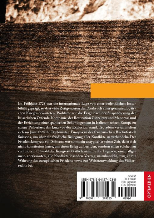 Der Friedenskongress von Soissons 1728-1731 | 2. Auflage SIEVERSMEDIEN Der Friedenskongress von Soissons 1728-1731 | 2. Auflage SIEVERSMEDIEN