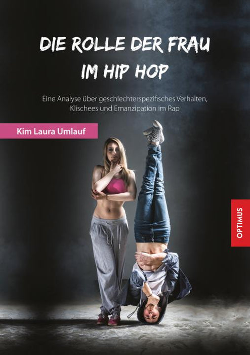 Die Rolle der Frau im Hip Hop SIEVERSMEDIEN Die Rolle der Frau im Hip Hop SIEVERSMEDIEN