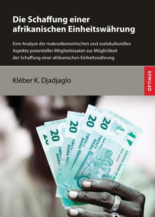 Die Schaffung einer afrikanischen Einheitswährung SIEVERSMEDIEN Die Schaffung einer afrikanischen Einheitswährung SIEVERSMEDIEN