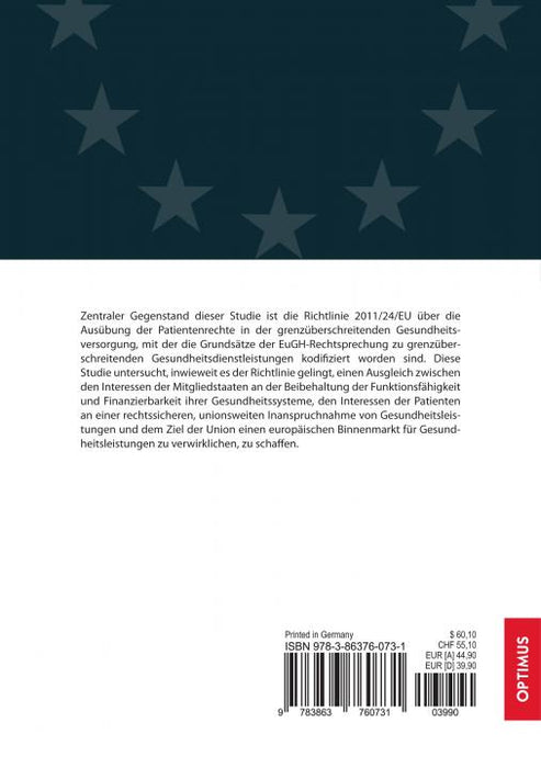 Die grenzüberschreitende Patientenmobilität im Binnenmarkt SIEVERSMEDIEN Die grenzüberschreitende Patientenmobilität im Binnenmarkt SIEVERSMEDIEN