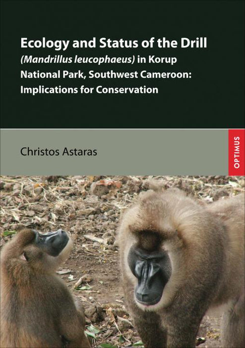 Ecology and Status of the Drill (Mandrillus leucophaeus) SIEVERSMEDIEN Ecology and Status of the Drill (Mandrillus leucophaeus) SIEVERSMEDIEN