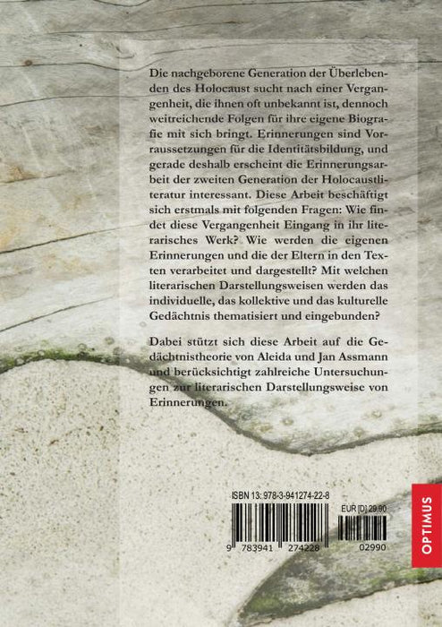Erinnerungsarbeit der Holocaustliteratur der zweiten Generation SIEVERSMEDIEN Erinnerungsarbeit der Holocaustliteratur der zweiten Generation SIEVERSMEDIEN