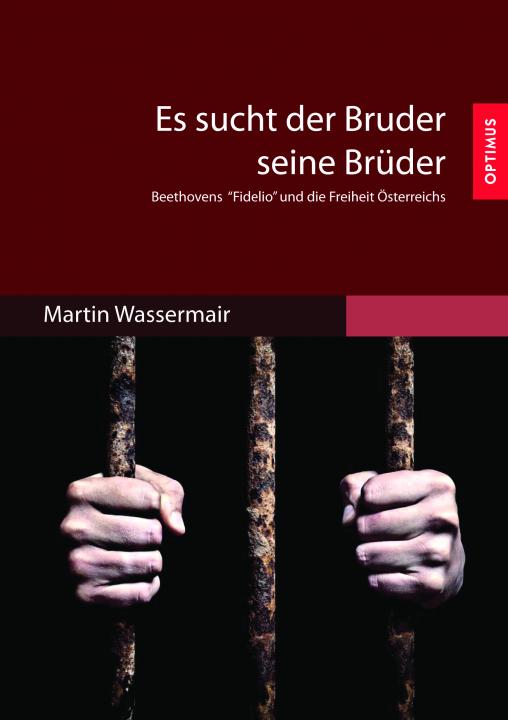 Es sucht der Bruder seine Brüder. Beethovens  Es sucht der Bruder seine Brüder. Beethovens