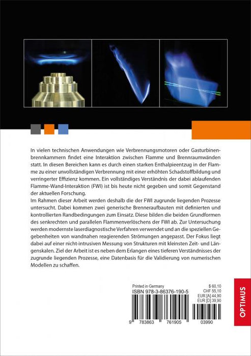 Experimentelle Untersuchung der turbulenten Flamme-Wand-Interaktion SIEVERSMEDIEN Experimentelle Untersuchung der turbulenten Flamme-Wand-Interaktion SIEVERSMEDIEN