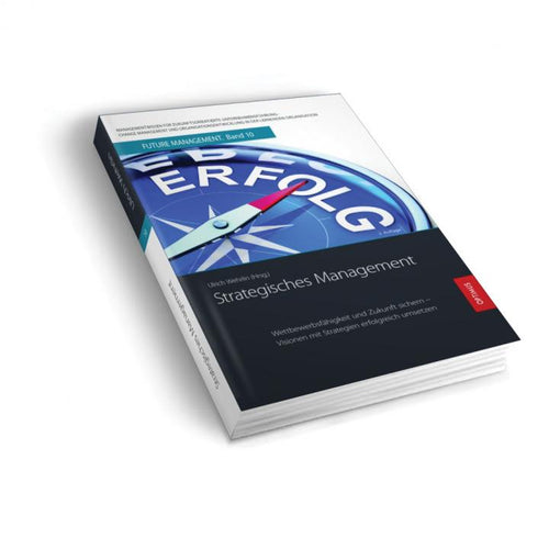 FM 10 | Strategisches Management | 2. Auflage SIEVERSMEDIEN FM 10 | Strategisches Management | 2. Auflage SIEVERSMEDIEN