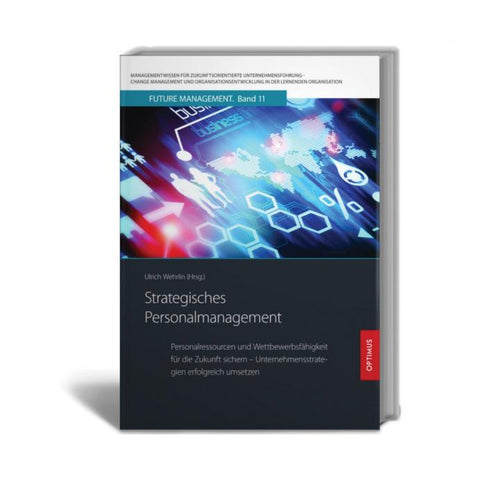 FM 11 | Strategisches Personalmanagement | 2. Auflage SIEVERSMEDIEN FM 11 | Strategisches Personalmanagement | 2. Auflage SIEVERSMEDIEN