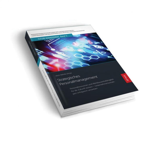 FM 11 | Strategisches Personalmanagement | 2. Auflage SIEVERSMEDIEN FM 11 | Strategisches Personalmanagement | 2. Auflage SIEVERSMEDIEN