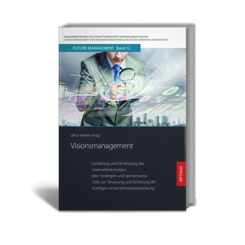 FM 12 | Visionsmanagement | 2. Auflage SIEVERSMEDIEN FM 12 | Visionsmanagement | 2. Auflage SIEVERSMEDIEN