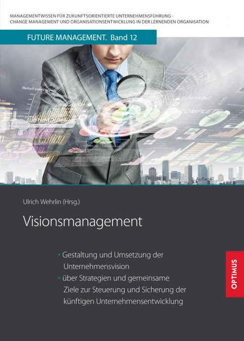 FM 12 | Visionsmanagement | 2. Auflage SIEVERSMEDIEN FM 12 | Visionsmanagement | 2. Auflage SIEVERSMEDIEN