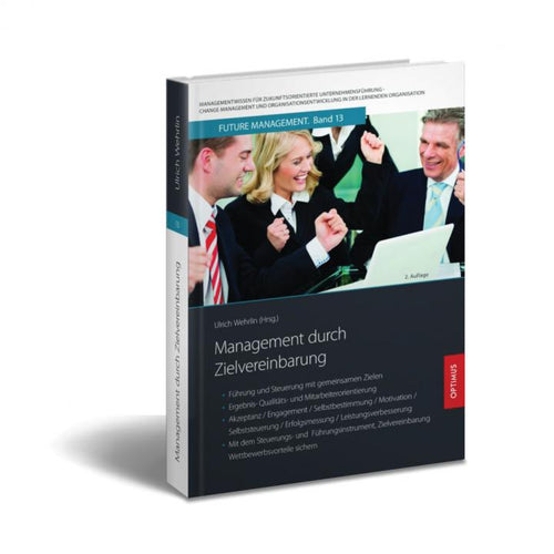 FM 13 | Management durch Zielvereinbarung | 2. Auflage SIEVERSMEDIEN FM 13 | Management durch Zielvereinbarung | 2. Auflage SIEVERSMEDIEN