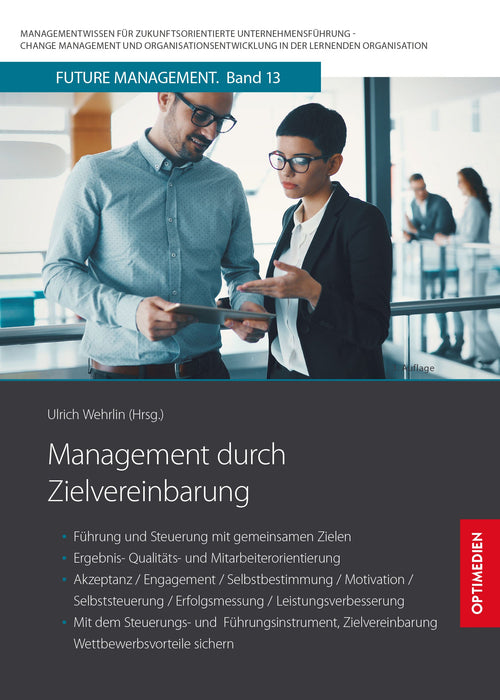 FM 13 | Management durch Zielvereinbarung | 3. Auflage SIEVERSMEDIEN FM 13 | Management durch Zielvereinbarung | 3. Auflage SIEVERSMEDIEN