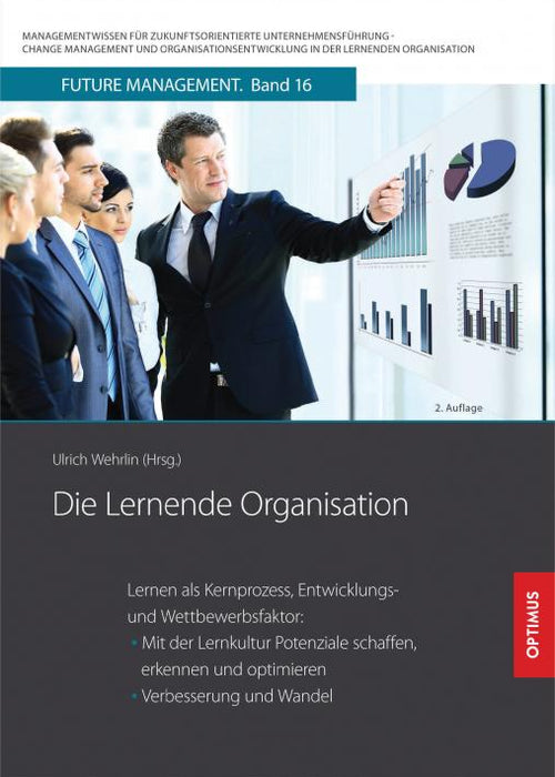 FM 16 | Die Lernende Organisation | 2. Auflage SIEVERSMEDIEN FM 16 | Die Lernende Organisation | 2. Auflage SIEVERSMEDIEN