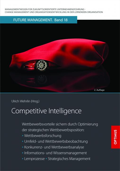 FM 18 | Competitive Intelligence | 2. Auflage SIEVERSMEDIEN FM 18 | Competitive Intelligence | 2. Auflage SIEVERSMEDIEN