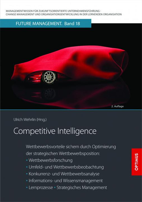 FM 18 | Competitive Intelligence | 2. Auflage SIEVERSMEDIEN FM 18 | Competitive Intelligence | 2. Auflage SIEVERSMEDIEN