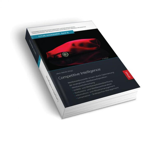 FM 18 | Competitive Intelligence | 2. Auflage SIEVERSMEDIEN FM 18 | Competitive Intelligence | 2. Auflage SIEVERSMEDIEN