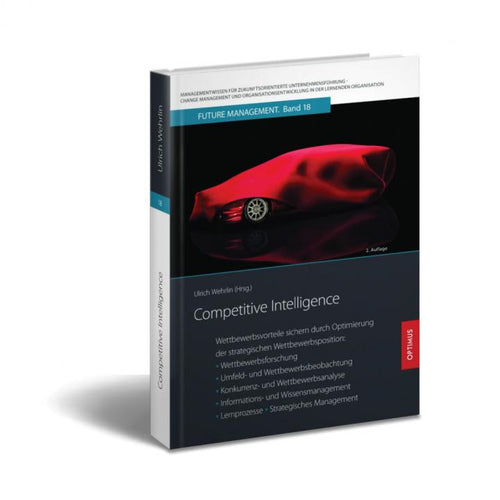 FM 18 | Competitive Intelligence | 2. Auflage SIEVERSMEDIEN FM 18 | Competitive Intelligence | 2. Auflage SIEVERSMEDIEN