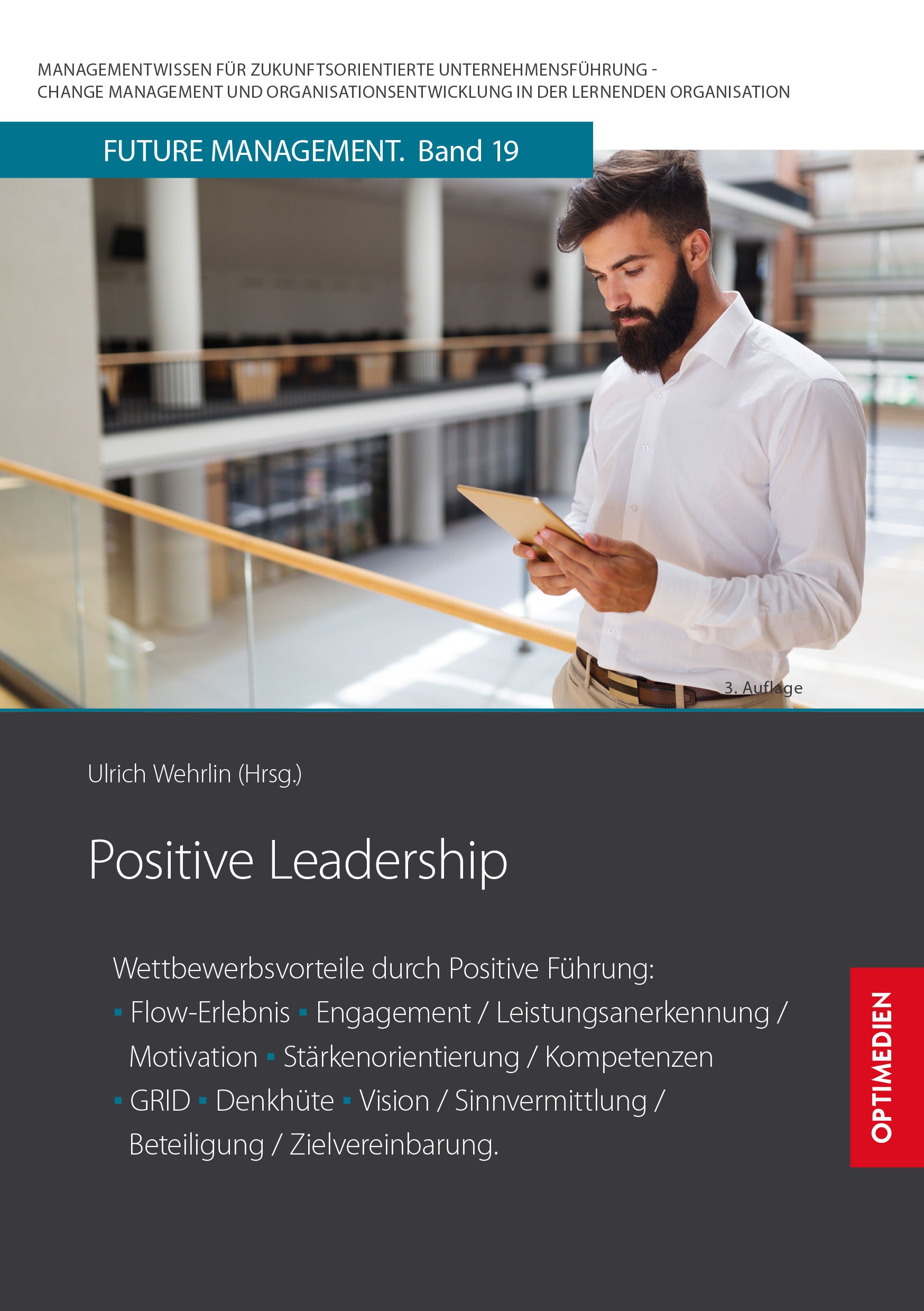 FM 19 | Positive Leadership | 3. Auflage SIEVERSMEDIEN FM 19 | Positive Leadership | 3. Auflage SIEVERSMEDIEN
