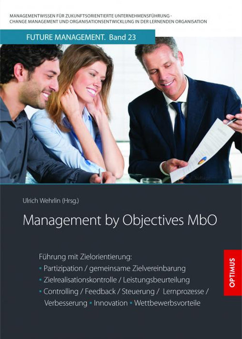 FM 23 | Management by Objectives MbO | 2. Auflage SIEVERSMEDIEN FM 23 | Management by Objectives MbO | 2. Auflage SIEVERSMEDIEN