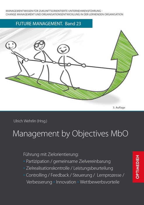 FM 23 | Management by Objectives MbO | 3. Auflage SIEVERSMEDIEN FM 23 | Management by Objectives MbO | 3. Auflage SIEVERSMEDIEN