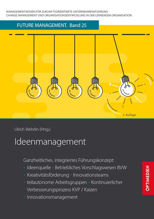 FM 25 | Ideenmanagement | 3. Auflage SIEVERSMEDIEN FM 25 | Ideenmanagement | 3. Auflage SIEVERSMEDIEN