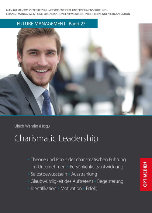 FM 27 | Charismatic Leadership | 3. Auflage SIEVERSMEDIEN FM 27 | Charismatic Leadership | 3. Auflage SIEVERSMEDIEN