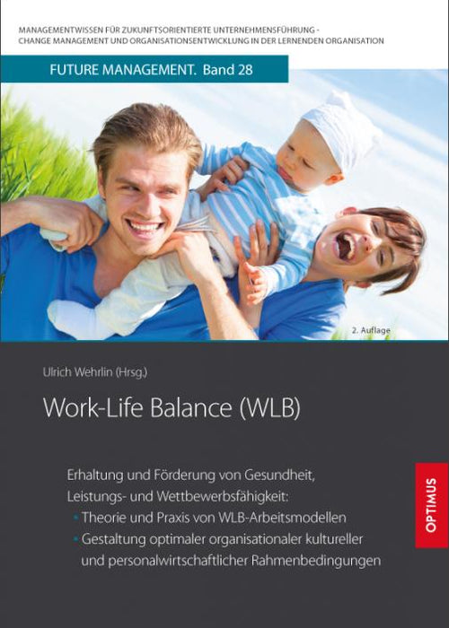 FM 28 | Work-Life Balance WLB | 2. Auflage SIEVERSMEDIEN FM 28 | Work-Life Balance WLB | 2. Auflage SIEVERSMEDIEN