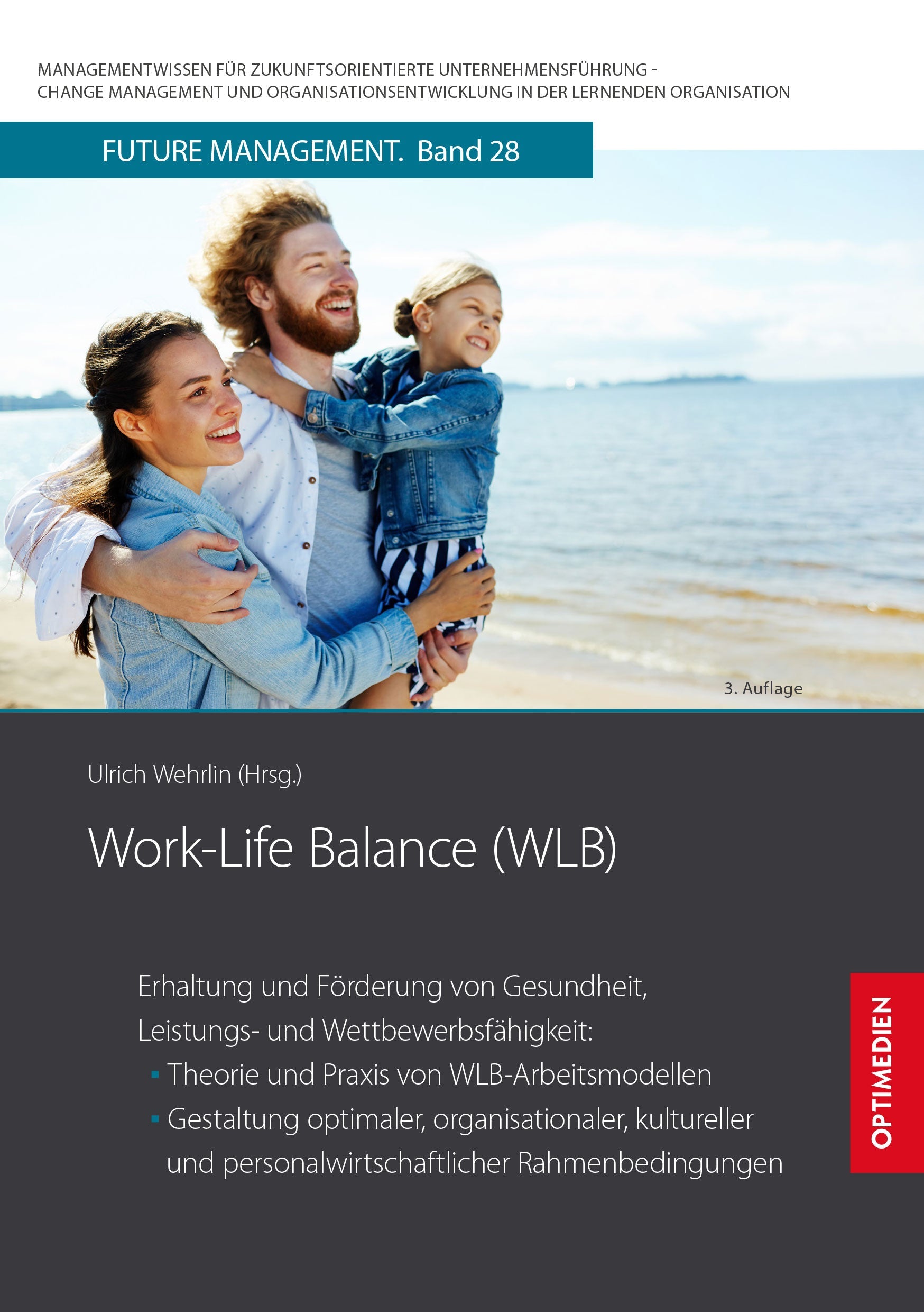 FM 28 | Work-Life Balance WLB | 3. Auflage SIEVERSMEDIEN FM 28 | Work-Life Balance WLB | 3. Auflage SIEVERSMEDIEN