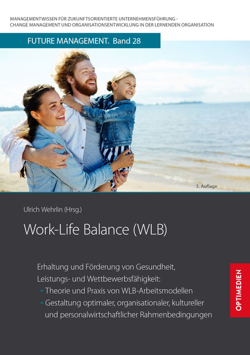 FM 28 | Work-Life Balance WLB | 3. Auflage SIEVERSMEDIEN FM 28 | Work-Life Balance WLB | 3. Auflage SIEVERSMEDIEN
