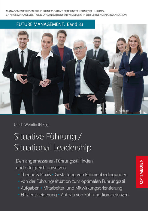 FM 33 | Situative Führung / Situational Leadership | 2. Auflage SIEVERSMEDIEN FM 33 | Situative Führung / Situational Leadership | 2. Auflage SIEVERSMEDIEN