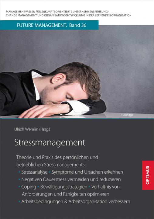 FM 36 | Stressmanagement | 1. Auflage SIEVERSMEDIEN FM 36 | Stressmanagement | 1. Auflage SIEVERSMEDIEN