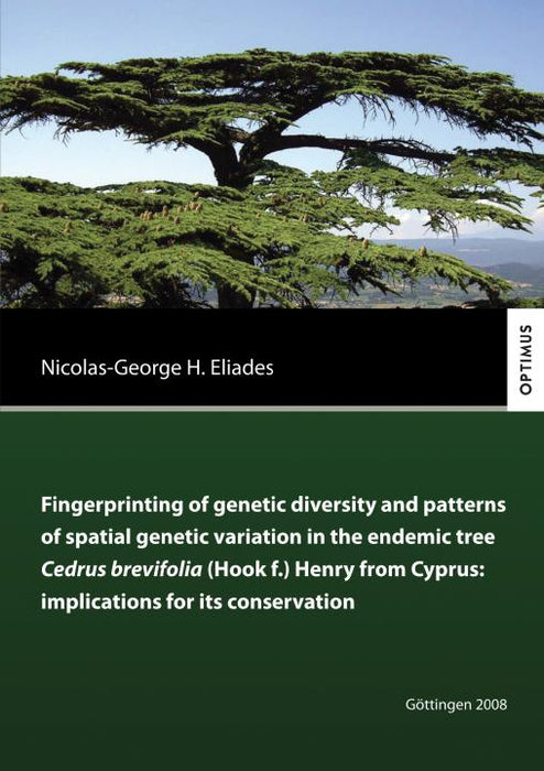Fingerprinting of genetic divesity and patterns of spatial genetic variation in the endemic tree Cedrus brevifolia (Hook f.) Henry from Cyprus: implications for its conservation SIEVERSMEDIEN Fingerprinting of genetic divesity and patterns of spatial genetic variation in the endemic tree Cedrus brevifolia (Hook f.) Henry from Cyprus: implications for its conservation SIEVERSMEDIEN