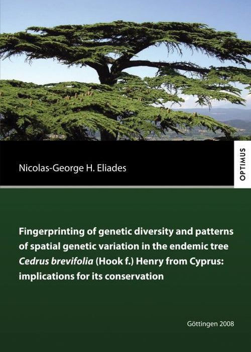 Fingerprinting of genetic divesity and patterns of spatial genetic variation in the endemic tree Cedrus brevifolia (Hook f.) Henry from Cyprus: implications for its conservation SIEVERSMEDIEN Fingerprinting of genetic divesity and patterns of spatial genetic variation in the endemic tree Cedrus brevifolia (Hook f.) Henry from Cyprus: implications for its conservation SIEVERSMEDIEN