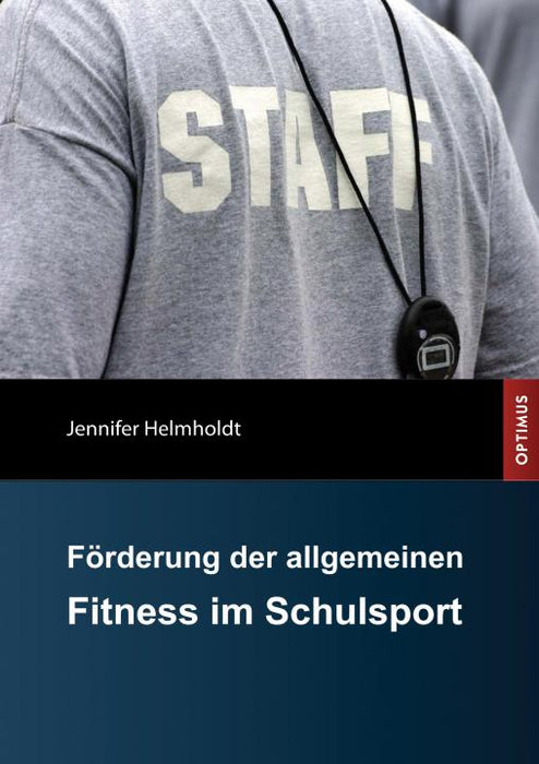 Förderung der allgemeinen Fitness im Schulsport SIEVERSMEDIEN Förderung der allgemeinen Fitness im Schulsport SIEVERSMEDIEN