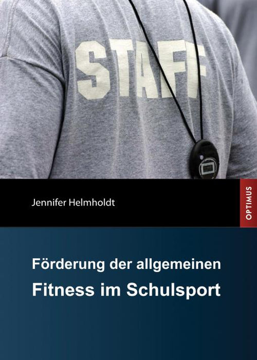 Förderung der allgemeinen Fitness im Schulsport SIEVERSMEDIEN Förderung der allgemeinen Fitness im Schulsport SIEVERSMEDIEN