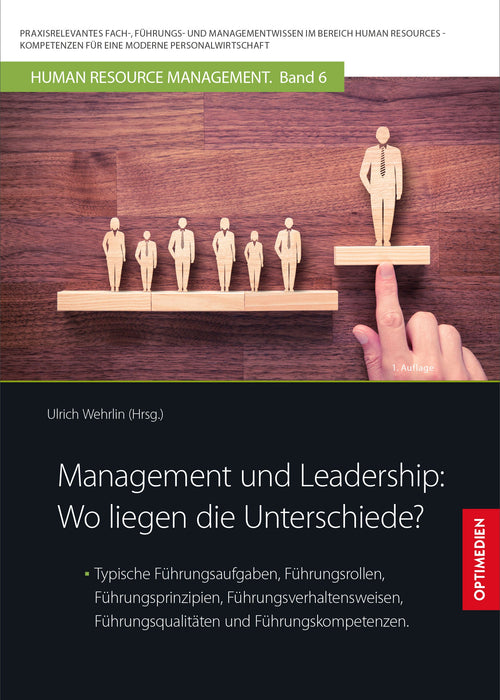 HRM 06 | Management und Leadership: Wo liegen die Unterschiede? | 1. Auflage SIEVERSMEDIEN HRM 06 | Management und Leadership: Wo liegen die Unterschiede? | 1. Auflage SIEVERSMEDIEN