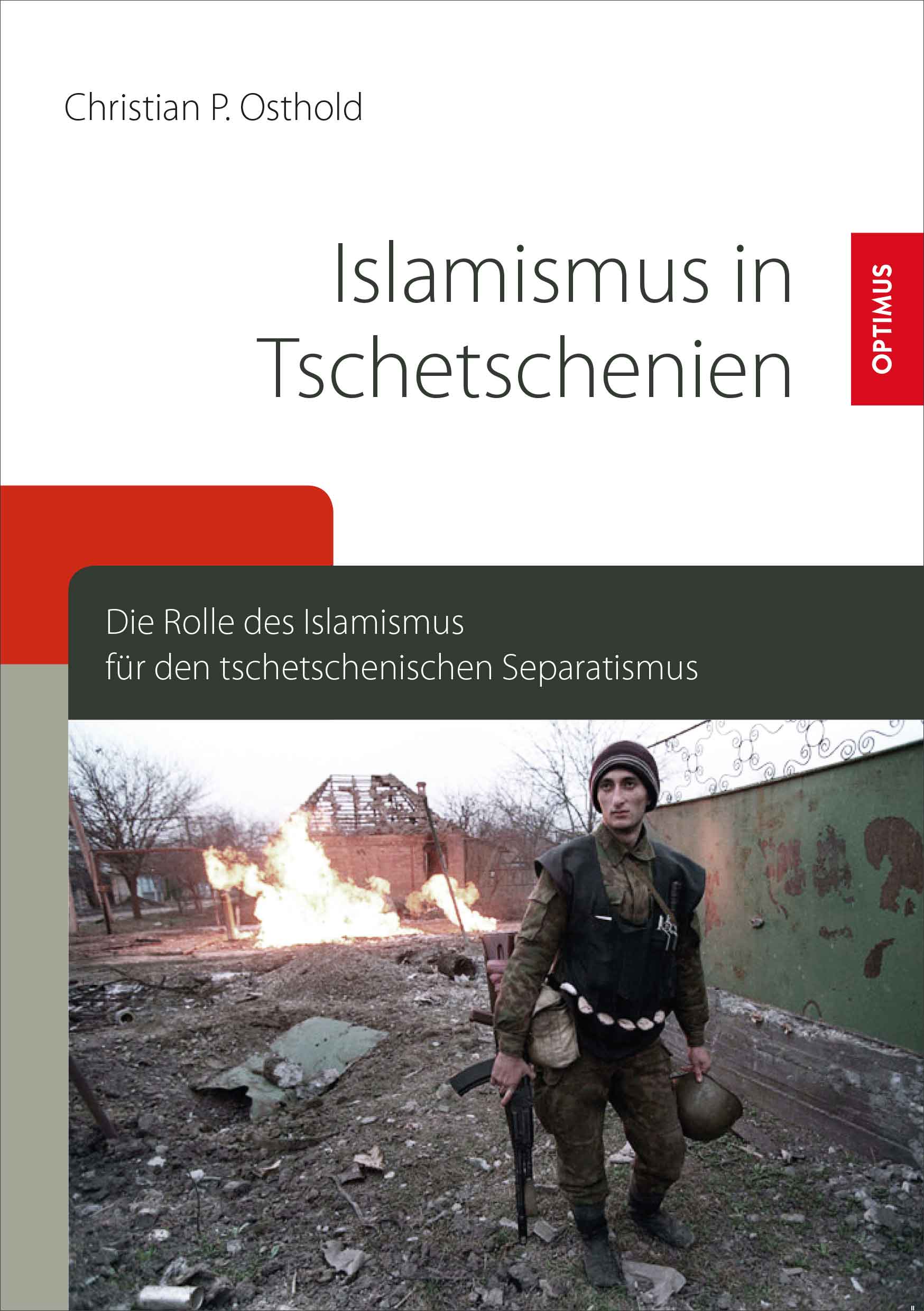 Islamismus in Tschetschenien SIEVERSMEDIEN Islamismus in Tschetschenien SIEVERSMEDIEN