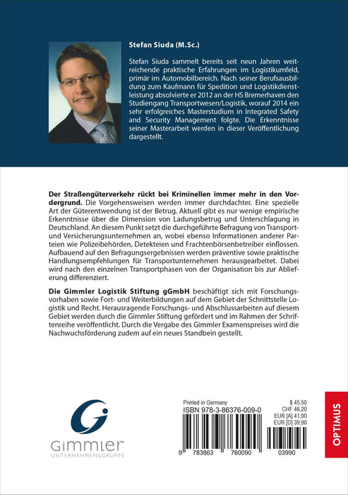 Ladungsbetrug und Unterschlagung beim Verkehrsträger Straße in Deutschland SIEVERSMEDIEN Ladungsbetrug und Unterschlagung beim Verkehrsträger Straße in Deutschland SIEVERSMEDIEN
