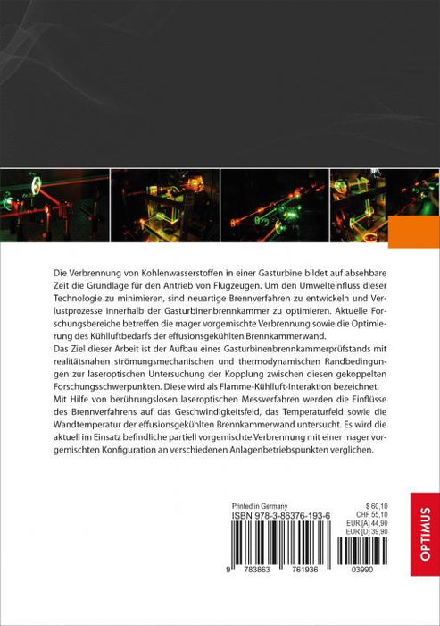 Laseroptische Untersuchung der Flamme-Kühlluft-Interaktion in einer effusionsgekühlten Brennkammer SIEVERSMEDIEN Laseroptische Untersuchung der Flamme-Kühlluft-Interaktion in einer effusionsgekühlten Brennkammer SIEVERSMEDIEN